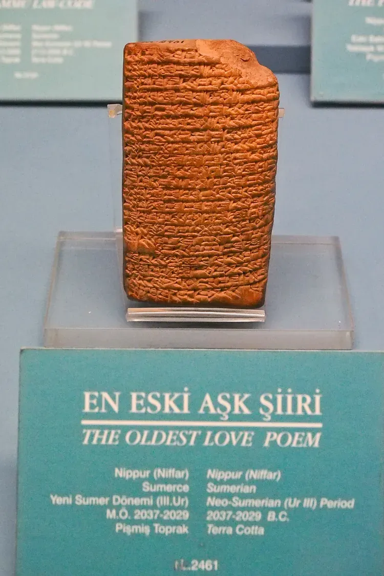 The Sumerian clay tablet known as the oldest love poem, on display at the Museum of the Ancient Orient in Istanbul