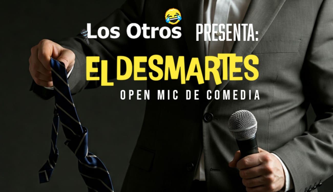 El DESmartes - open mic de comedia at Secreto