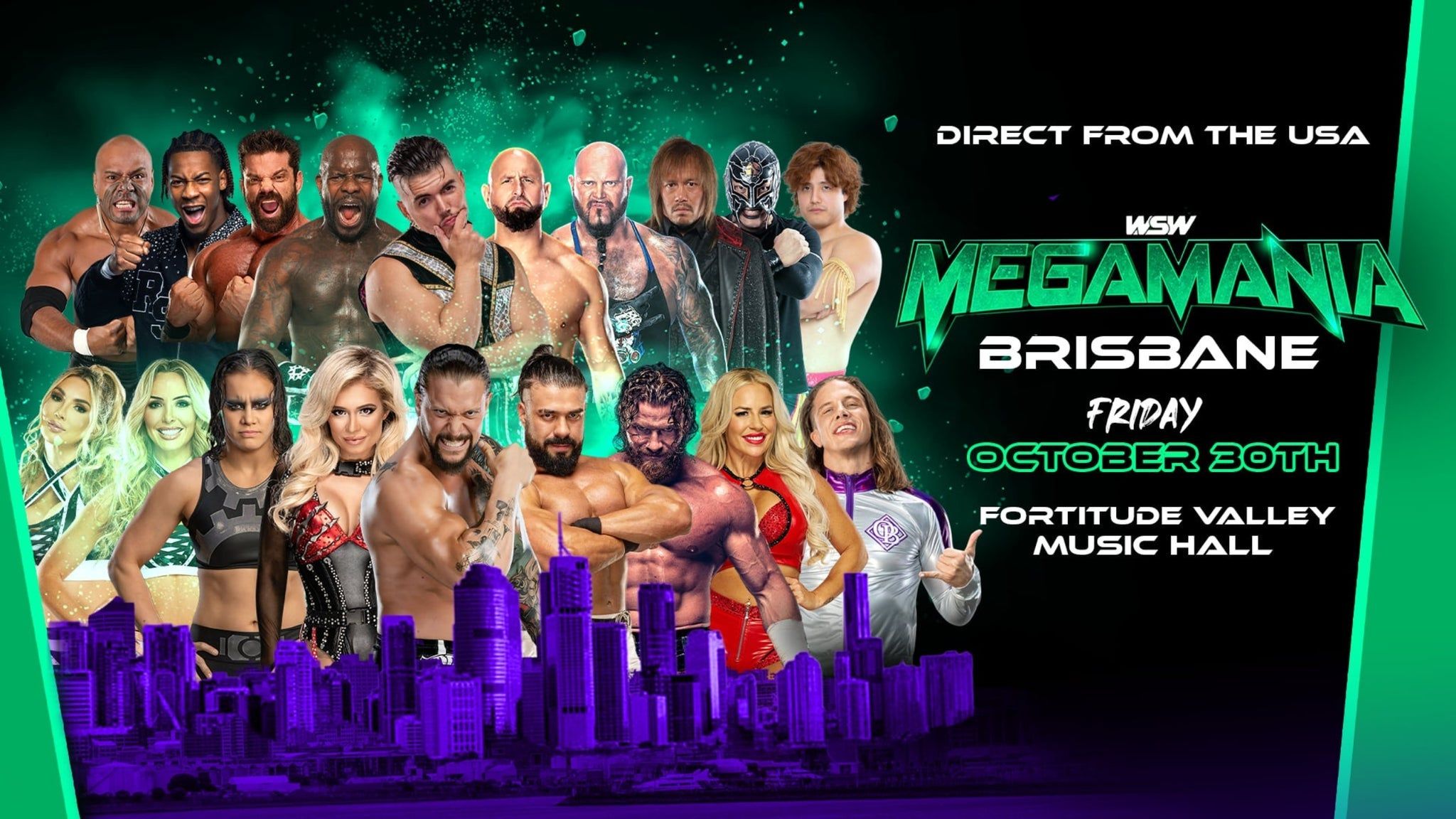World Series Wrestling presents MEGA MANIA at The Fortitude Music Hall