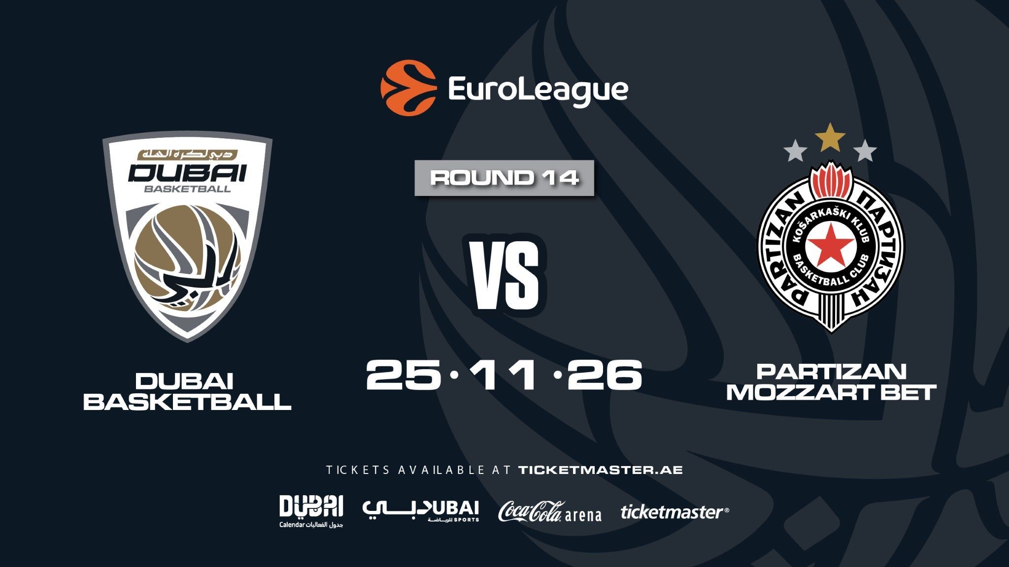 EuroLeague: Dubai Basketball vs Partizan Mozzart Bet Belgrade at Coca-Cola Arena
