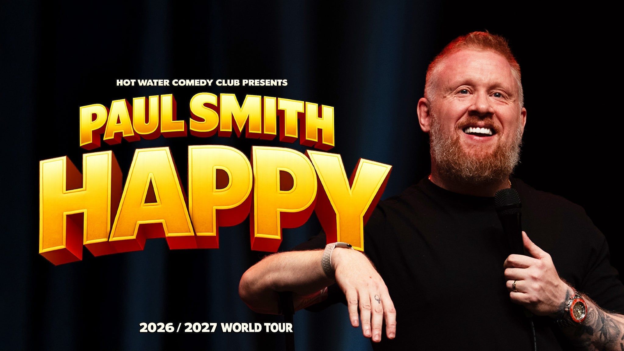 Paul Smith - Happy at AO Arena