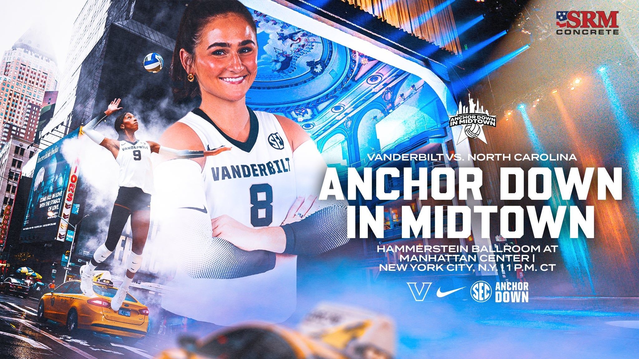 Vanderbilt vs. UNC Womens Volleyball: Anchor Down in Midtown at Manhattan Center Hammerstein Ballroom